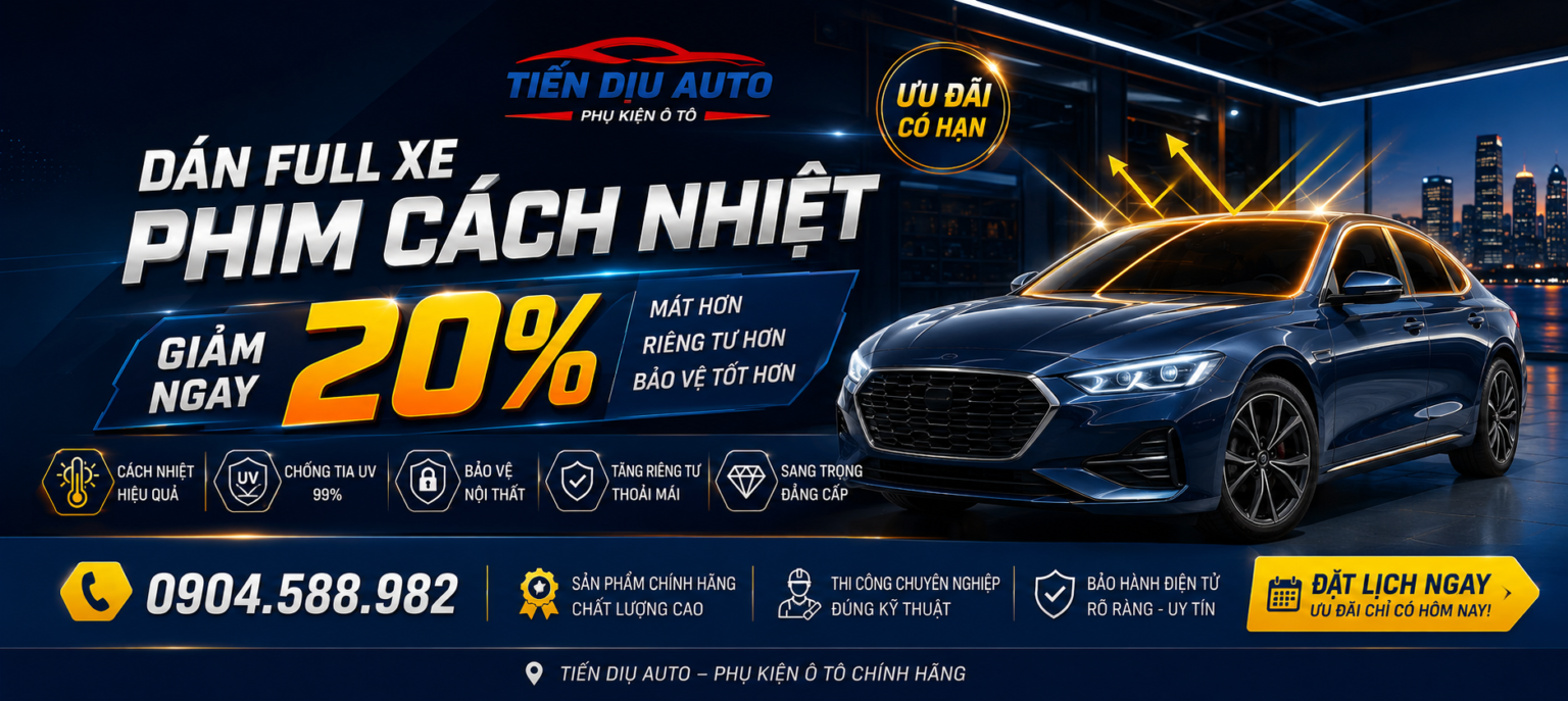 Dán phim cách nhiệt ô tô tại Tiến Dịu Auto
