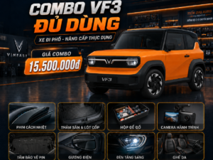 Combo VF3 Đủ Dùng – 8 hạng mục nâng cấp thiết thực