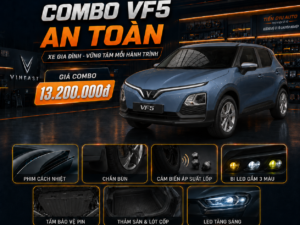 Combo VF5 An Toàn – 7 hạng mục cho xe gia đình